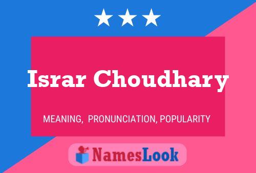 Israr Choudhary Name Poster