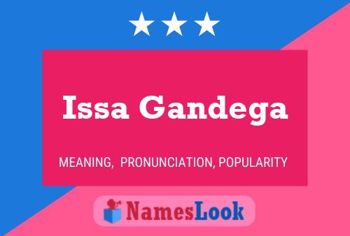 Issa Gandega Name Poster