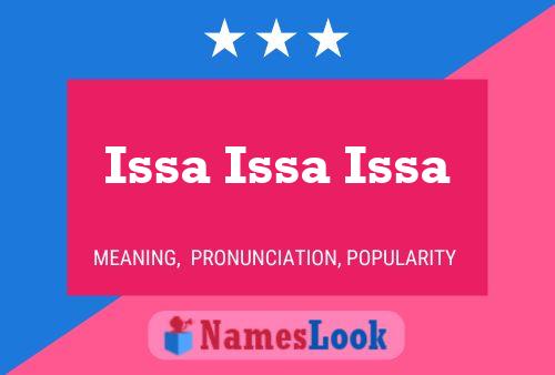 Issa Issa Issa Name Poster