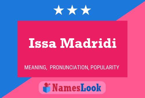 Issa Madridi Name Poster