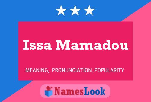 Issa Mamadou Name Poster