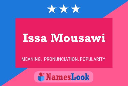 Issa Mousawi Name Poster