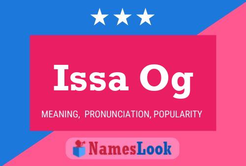 Issa Og Name Poster