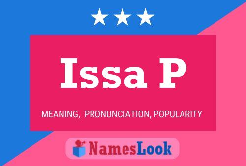 Issa P Name Poster