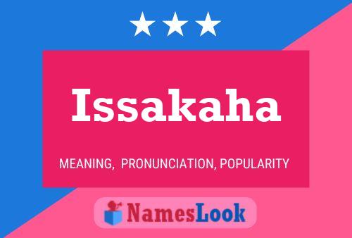 Issakaha Name Poster