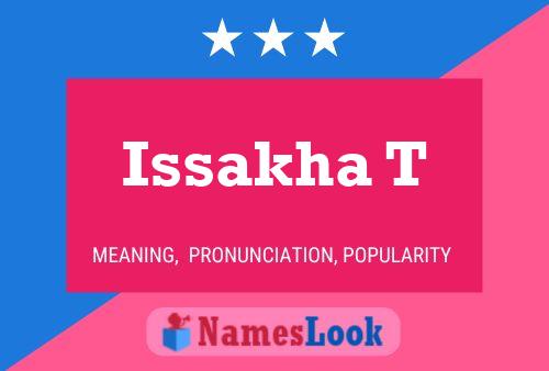 Issakha T Name Poster