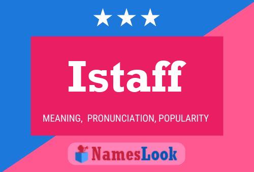 Istaff Name Poster