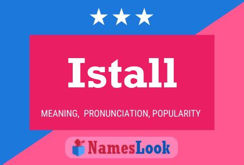 Istall Name Poster