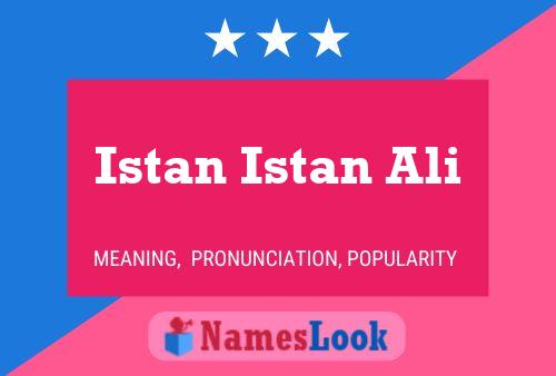 Istan Istan Ali Name Poster