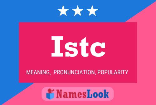 Istc Name Poster