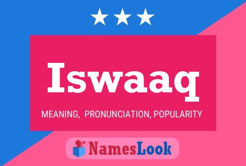 Iswaaq Name Poster