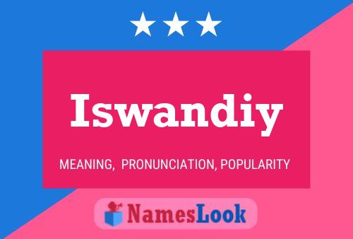 Iswandiy Name Poster