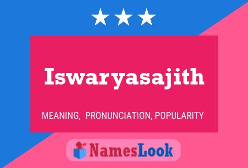 Iswaryasajith Name Poster