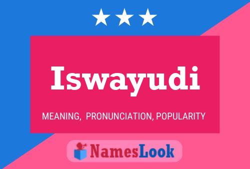 Iswayudi Name Poster