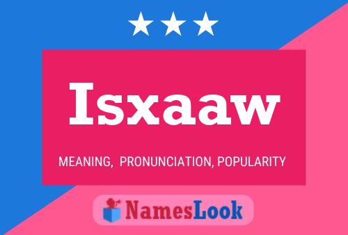 Isxaaw Name Poster