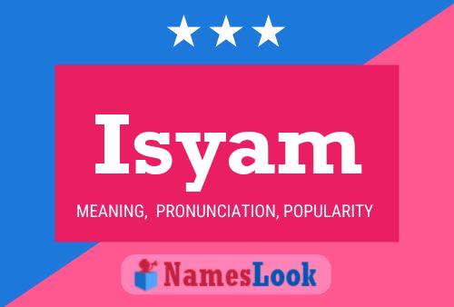 Isyam Name Poster