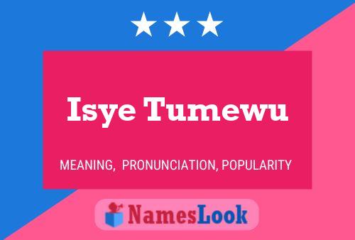 Isye Tumewu Name Poster