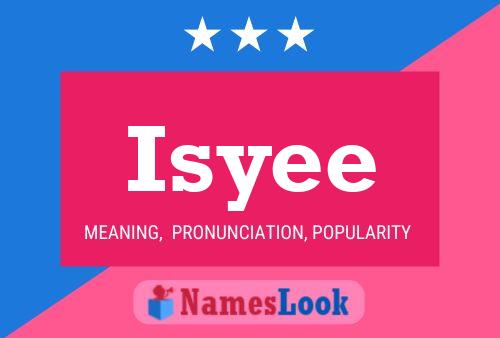 Isyee Name Poster