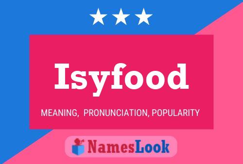 Isyfood Name Poster