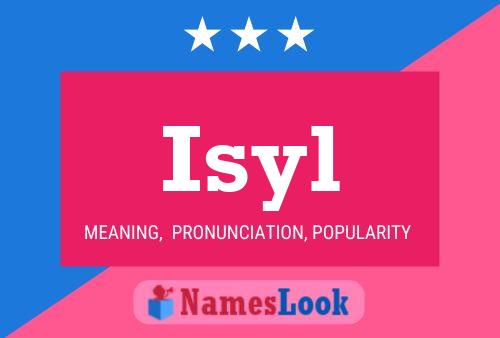 Isyl Name Poster