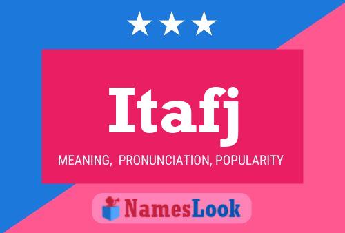 Itafj Name Poster