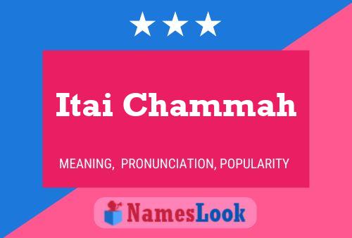 Itai Chammah Name Poster