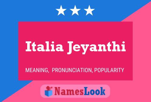 Italia Jeyanthi Name Poster