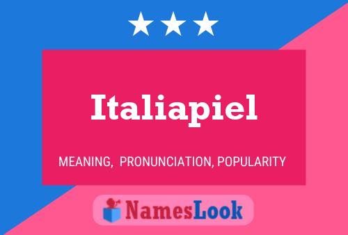 Italiapiel Name Poster