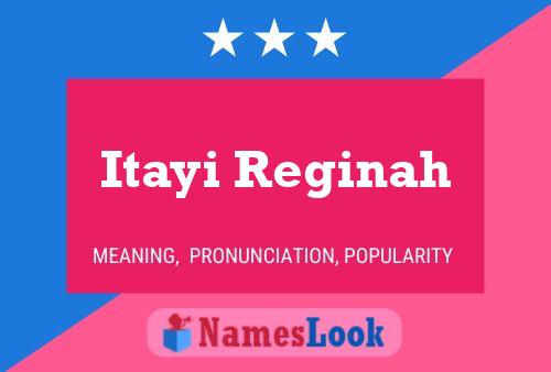 Itayi Reginah Name Poster