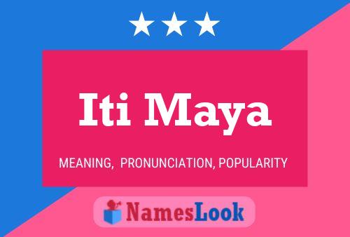 Iti Maya Name Poster