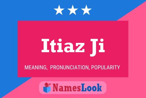 Itiaz Ji Name Poster