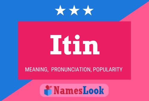 Itin Name Poster