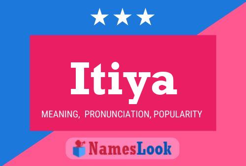 Itiya Name Poster