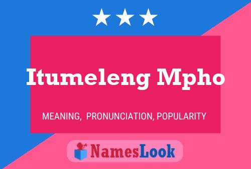 Itumeleng Mpho Name Poster