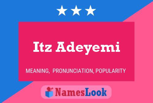 Itz Adeyemi Name Poster