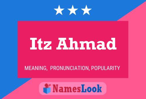 Itz Ahmad Name Poster