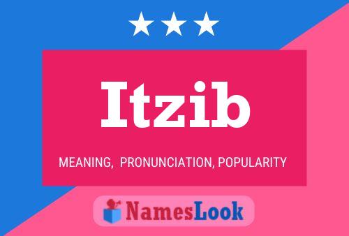 Itzib Name Poster