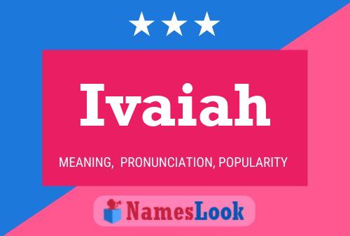 Ivaiah Name Poster