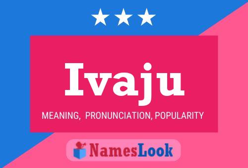 Ivaju Name Poster