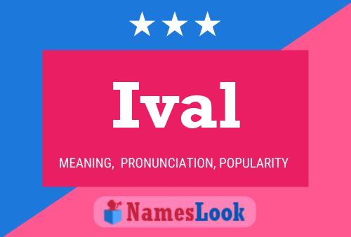 Ival Name Poster