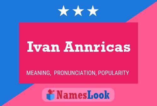 Ivan Annricas Name Poster