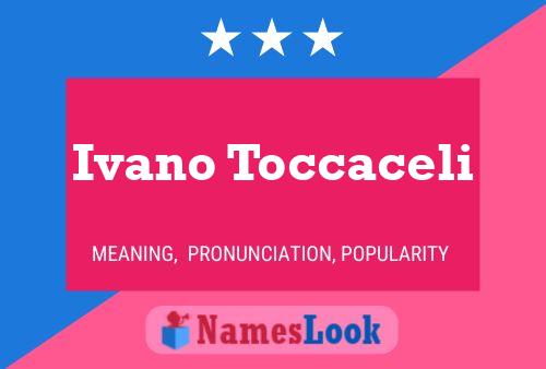 Ivano Toccaceli Name Poster