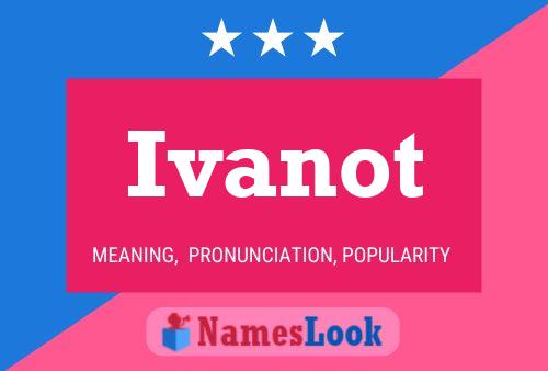 Ivanot Name Poster