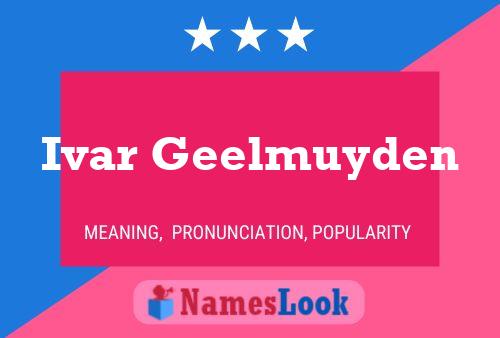 Ivar Geelmuyden Name Poster