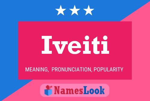 Iveiti Name Poster