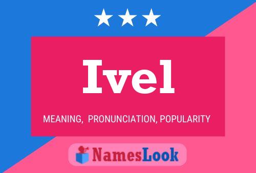 Ivel Name Poster