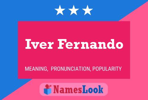 Iver Fernando Name Poster