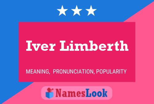 Iver Limberth Name Poster