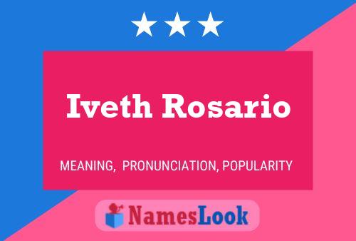 Iveth Rosario Name Poster