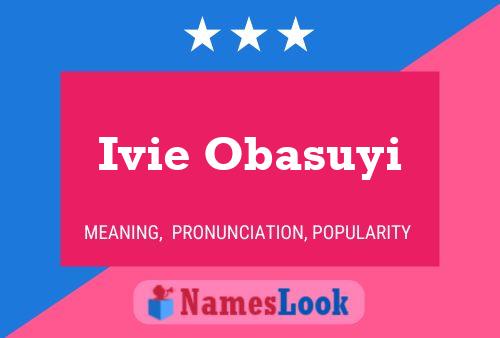 Ivie Obasuyi Name Poster